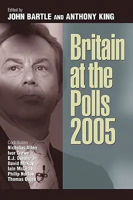 La Grande-Bretagne aux urnes 2005 - Britain at the Polls 2005