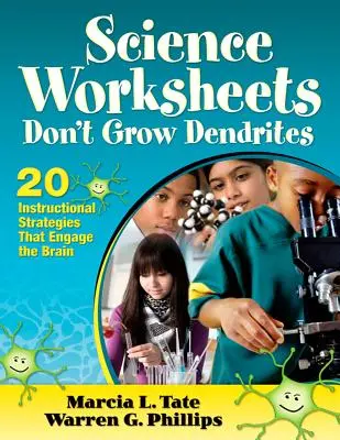 Feuilles de travail sur les sciences Don′t Grow Dendrites : 20 stratégies pédagogiques qui mobilisent le cerveau - Science Worksheets Don′t Grow Dendrites: 20 Instructional Strategies That Engage the Brain
