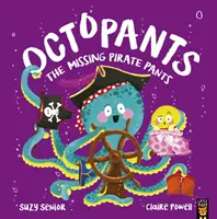 Les pieuvres : Le pantalon de pirate manquant - Octopants: The Missing Pirate Pants