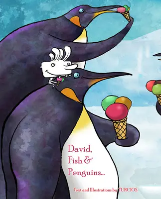 David, les poissons et les pingouins... - David, Fish & Penguins...