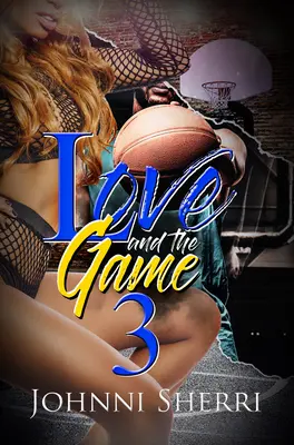 L'amour et le jeu 3 - Love and the Game 3