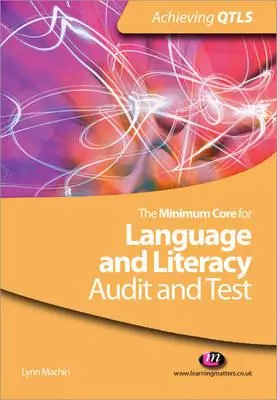 Le socle minimum pour la langue et l'alphabétisation : Audit et test - The Minimum Core for Language and Literacy: Audit and Test