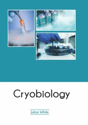 Cryobiologie - Cryobiology