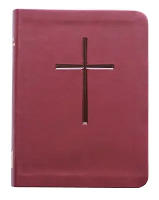 Le Livre de la prière commune : Et l'administration des sacrements et autres rites et cérémonies de l'Église - The Book of Common Prayer: And Administration of the Sacraments and Other Rites and Ceremonies of the Church