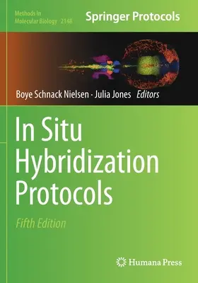 Protocoles d'hybridation in situ - In Situ Hybridization Protocols