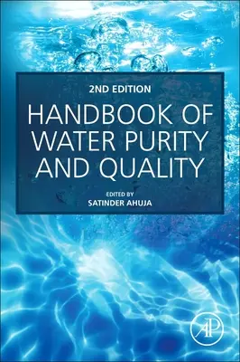 Manuel sur la pureté et la qualité de l'eau - Handbook of Water Purity and Quality