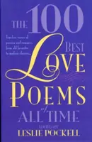 Les 100 meilleurs poèmes d'amour de tous les temps - The 100 Best Love Poems of All Time