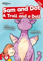 Sam et Dot et un troll et une poupée - Sam And Dot And A Troll And A Doll