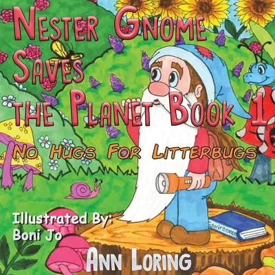 Le gnome Nester sauve la planète Livre 1 - Nester Gnome Saves the Planet Book 1
