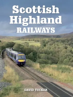 Chemins de fer écossais des Highlands - Scottish Highland Railways