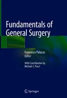 Principes fondamentaux de la chirurgie générale - Fundamentals of General Surgery