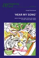 Entendez ma chanson » : Le théâtre irlandais et la chanson populaire dans les années 1950 et 1960 - 'Hear My Song': Irish Theatre and Popular Song in the 1950s and 1960s