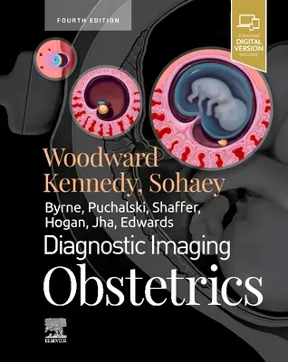 Imagerie diagnostique : Obstétrique - Diagnostic Imaging: Obstetrics