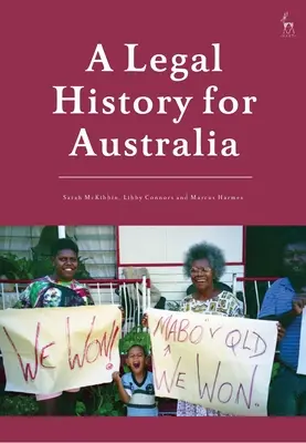 Une histoire du droit pour l'Australie - A Legal History for Australia