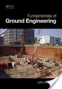 Principes fondamentaux de l'ingénierie des sols - Fundamentals of Ground Engineering