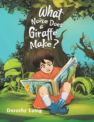 Quel bruit fait une girafe ? - What Noise Does a Giraffe Make?