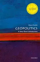 La géopolitique : Une très courte introduction - Geopolitics: A Very Short Introduction