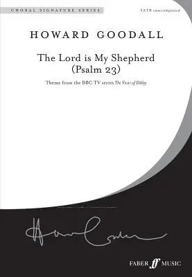 Le Seigneur est mon berger (Psaume 23) : Thème de la série télévisée de la BBC Le Vicaire de Dibley (Satb, a Cappella), Choral Octavo - The Lord Is My Shepherd (Psalm 23): Theme from the BBC TV Series the Vicar of Dibley (Satb, a Cappella), Choral Octavo