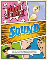 BOOM ! Science : Le son - BOOM! Science: Sound