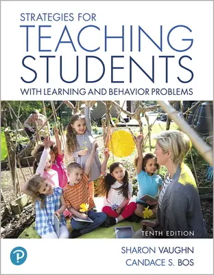 Stratégies d'enseignement aux élèves ayant des problèmes d'apprentissage et de comportement - Strategies for Teaching Students with Learning and Behavior Problems