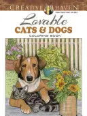 Creative Haven Lovable Cats and Dogs Coloring Book (en anglais) - Creative Haven Lovable Cats and Dogs Coloring Book