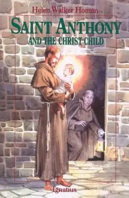 Saint Antoine et l'Enfant Jésus - Saint Anthony and the Christ Child