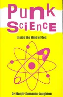 La science punk : Dans l'esprit de Dieu - Punk Science: Inside the Mind of God