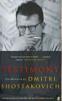 Témoignage - Les mémoires de Dmitri Chostakovitch tels que relatés et édités par Solomon Volkov - Testimony - The Memoirs of Dmitri Shostakovich as related to and edited by  Solomon Volkov