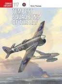 Les escadrilles Tempest de la RAF - Tempest Squadrons of the RAF