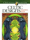 Livre de coloriage Creative Haven Celtic Designs - Creative Haven Celtic Designs Coloring Book