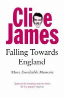 La chute vers l'Angleterre - Autres mémoires peu fiables - Falling Towards England - More Unreliable Memoirs