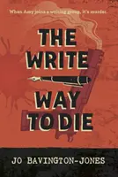 Une façon de mourir par écrit - Write Way to Die