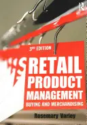 Gestion des produits de détail : Achat et marchandisage - Retail Product Management: Buying and Merchandising