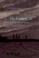 L'ennemi de tous : La piraterie et le droit des nations - The Enemy of All: Piracy and the Law of Nations