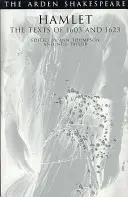 Hamlet : Les textes de 1603 et 1623 - Hamlet: The Texts Of 1603 And 1623