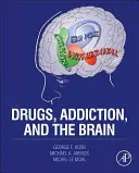 Drogues, dépendance et cerveau - Drugs, Addiction, and the Brain