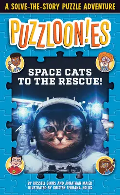 Puzzlooies ! Les chats de l'espace à la rescousse : Une aventure de résolution d'énigmes - Puzzlooies! Space Cats to the Rescue: A Solve-The-Story Puzzle Adventure