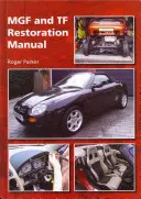 Manuel de restauration MGF et TF - MGF and TF Restoration Manual