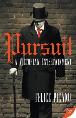 La poursuite : Un divertissement victorien - Pursuit: A Victorian Entertainment