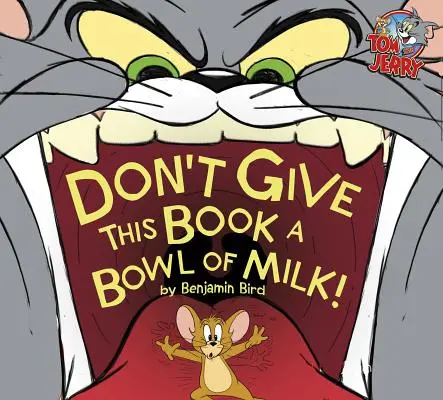 Ne donnez pas de lait à ce livre ! - Don't Give This Book a Bowl of Milk!