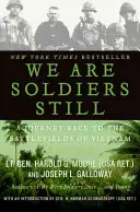 Nous sommes toujours des soldats : un retour sur les champs de bataille du Viêt Nam - We Are Soldiers Still: A Journey Back to the Battlefields of Vietnam