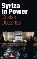 Syriza au pouvoir : Réflexions d'un politicien accidentel - Syriza in Power: Reflections of an Accidental Politician