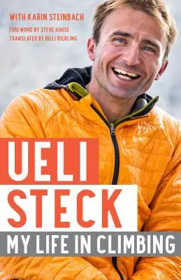 Ueli Steck : Ma vie en escalade - Ueli Steck: My Life in Climbing