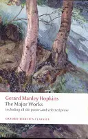 Gerard Manley Hopkins : Les œuvres majeures - Gerard Manley Hopkins: The Major Works