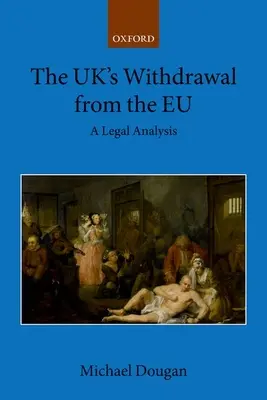 Le retrait du Royaume-Uni de l'Union européenne : Une analyse juridique - The Uk's Withdrawal from the Eu: A Legal Analysis