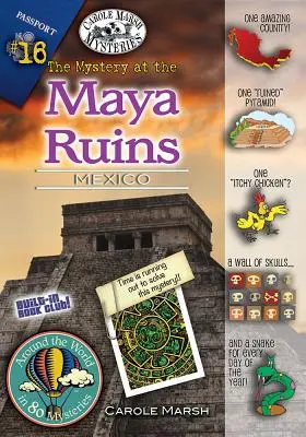 Le mystère des ruines mayas : Mexique - The Mystery at the Mayan Ruins: Mexico