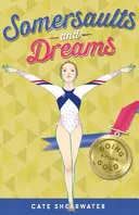 Somersaults and Dreams : En route pour l'or (Somersaults and Dreams) - Somersaults and Dreams: Going for Gold (Somersaults and Dreams)