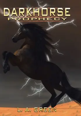 La prophétie du cheval noir - Dark Horse Prophecy