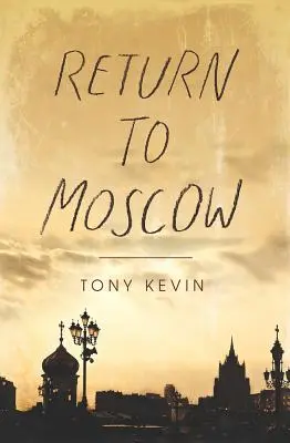 Retour à Moscou - Return to Moscow