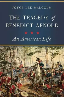 La tragédie de Benedict Arnold - The Tragedy of Benedict Arnold